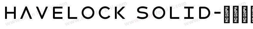 Havelock Solid字体转换
